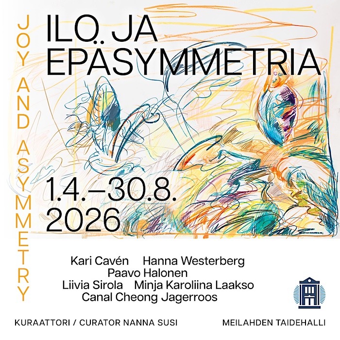 Ilo ja epäsymmetria, 1.4.-30.8.2026